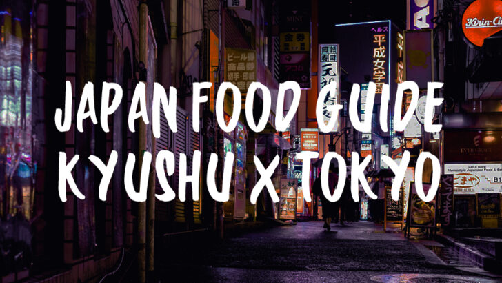 Sponsored Video: Alternative Japan Food Guide – Kyushu x Tokyo